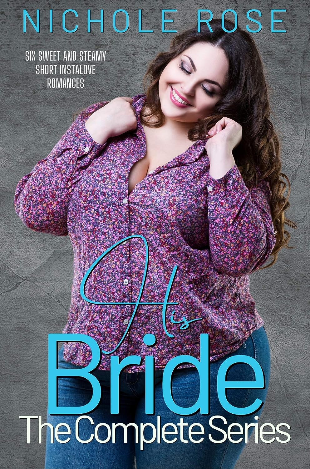 His Bride: The Complete Series