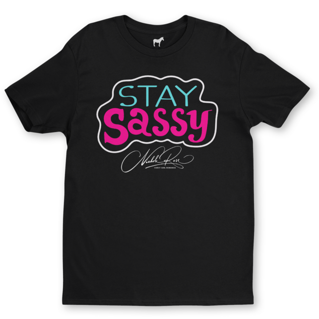 Stay Sassy T-Shirt