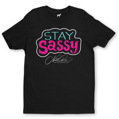 Stay Sassy T-Shirt