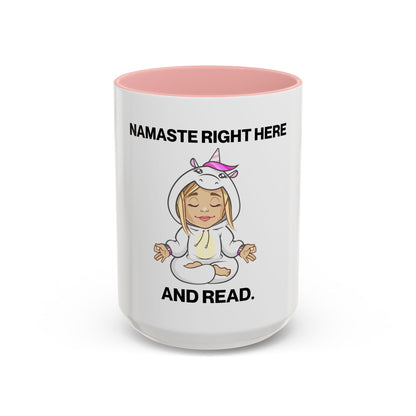 Namaste and Read Mug (11 and 15oz)