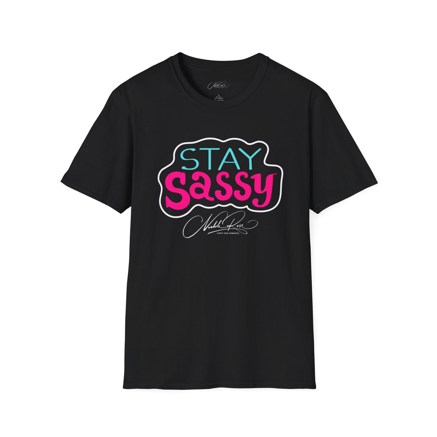 Stay Sassy T-Shirt