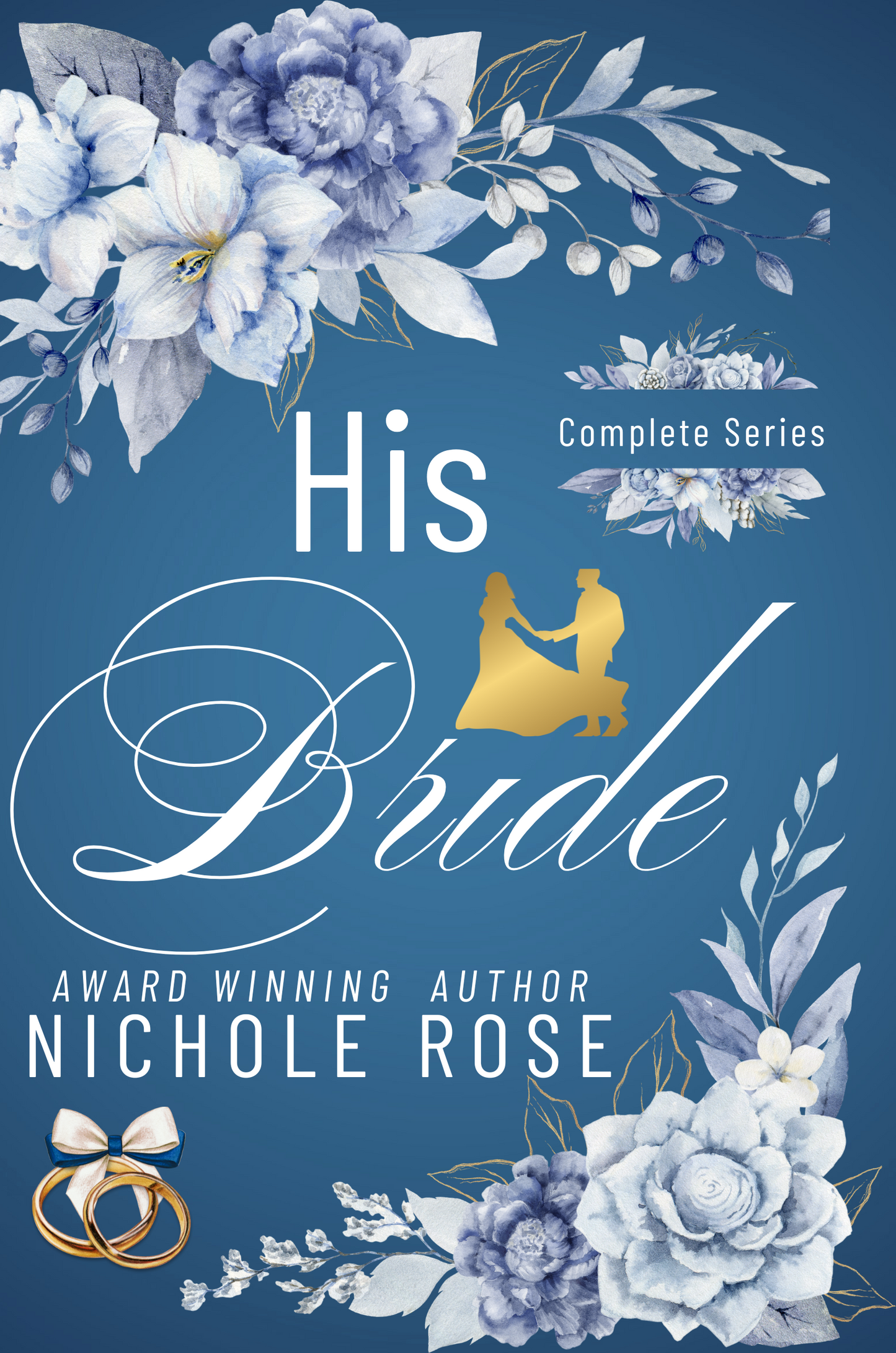 His Bride: The Complete Series