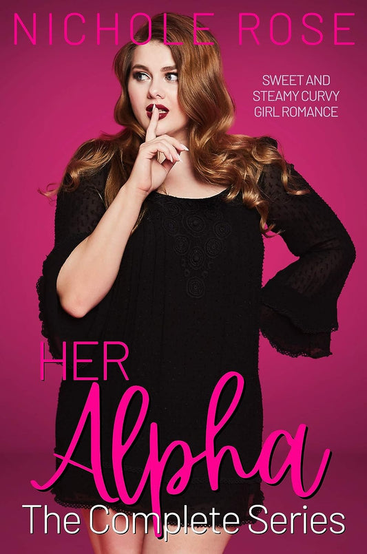 Her Alpha: The Complete Series